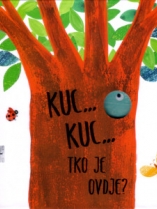 Knjiga u ponudi Kuc … kuc tko je ovdje?