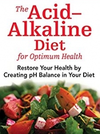 Knjiga u ponudi The Acid-Alkaline Diet for Optimum Health