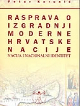 Knjiga u ponudi Rasprava o izgradnji moderne hrvatske nacije