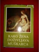 Knjiga u ponudi Kako žena doživljava muškarca