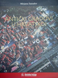 Knjiga u ponudi Antički gradovi u Hrvatskoj
