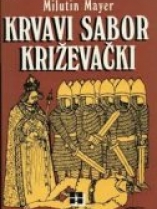 Knjiga u ponudi Krvavi sabor križevački