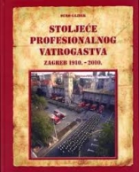 Knjiga u ponudi Stoljeće profesionalnog vatrogastva