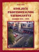 Knjiga u ponudi Stoljeće profesionalnog vatrogastva