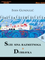 Knjiga u ponudi Suze sina razmetnoga. Dubravka
