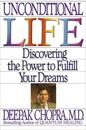 Unconditional Life. Discovering the Power to Fulfill Your Dreams