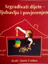 Knjiga u ponudi Izgrađivati dijete - ljubavlju i povjerenjem