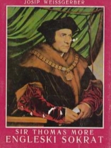 Knjiga u ponudi Sir Thomas More engleski “Sokrat” (1478-1535)