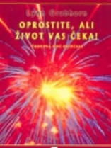 Knjiga u ponudi Oprostite, ali život vas čeka!