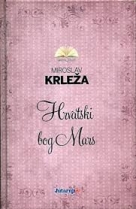 Knjiga u ponudi Hrvatski bog Mars