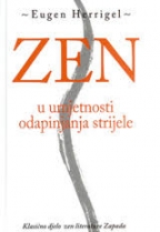 Knjiga u ponudi Zen u umjetnosti odapinjanja strijele