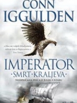 Knjiga u ponudi Imperator - smrt kraljeva