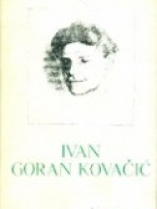 Knjiga u ponudi Pet stoljeća hrvatske književnosti: Ivan Goran Kovačić