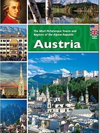 Knjiga u ponudi Austria: The Most Picturesque Towns and Regions of the Alpine Republic (Englisch)