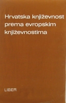 Knjiga u ponudi Hrvatska književnost prema evropskim književnostima