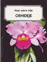 Knjiga u ponudi Moje sobno bilje: orhideje