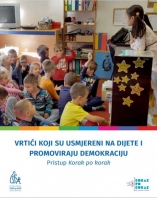 Knjiga u ponudi Vrtići koji su usmjereni na dijete i promoviraju demokraciju (kurikulum za vrtiće)