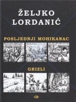 Knjiga u ponudi Posljednji mohikanac. Grizli. (strip)