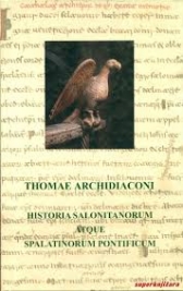 Historia Salonitanorum atque spalatinorum pontificum