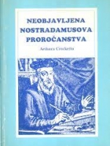 Knjiga u ponudi Neobjavljena Nostradamusova proročanstva