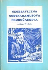 Neobjavljena Nostradamusova proročanstva
