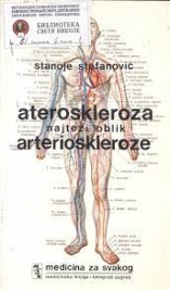 Ateroskleroza najteži oblik arterioskleroze