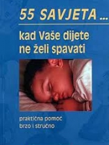 Knjiga u ponudi 55 savjeta: kad vaše dijete ne želi spavati