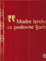 Knjiga u ponudi Mudre izreke za poslovne ljude