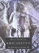Knjiga u ponudi Kršćanstvo Scientia sacra II