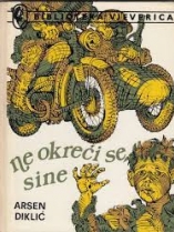 Knjiga u ponudi Ne okreći se, sine