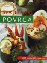 Knjiga u ponudi Sva jela od povrća