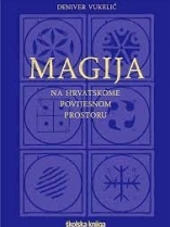 Knjiga u ponudi Magija na hrvatskom povijesnom prostoru