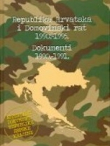 Knjiga u ponudi REPUBLIKA HRVATSKA I DOMOVINSKI RAT 1990.-1995. - DOKUMENTI 1990.-1991, KNJIGA 1:
