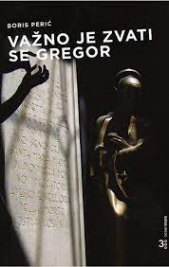 Knjiga u ponudi Važno je zvati se Gregor
