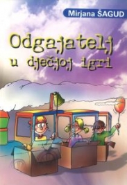 Odgajatelj u dječjoj igri