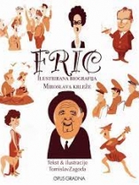 Knjiga u ponudi Fric: ilustrirana biografija Miroslava Krleže
