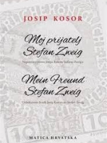Knjiga u ponudi Moj prijatelj Stefan Zweig / Mein Freund Stefan Zweig