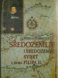 Knjiga u ponudi Sredozemlje i sredozemni svijet u doba Filipa II.