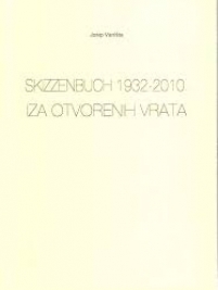 Knjiga u ponudi Skizzenbuch 1932.-2010.; Iza otvorenih vrata