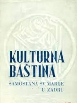 Knjiga u ponudi Kulturna baština samostana sv. Marije u Zadru