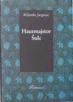 Knjiga u ponudi Hauzmajstor Šulc