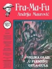 Prodaja knjige Velika glad u plemenu Gula-Gula (strip) - na akciji